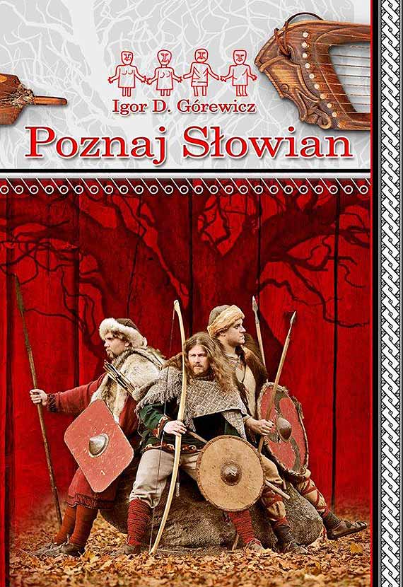 "Poznaj Sowian" - album o naszych przodkach jakiego jeszcze nie byo!