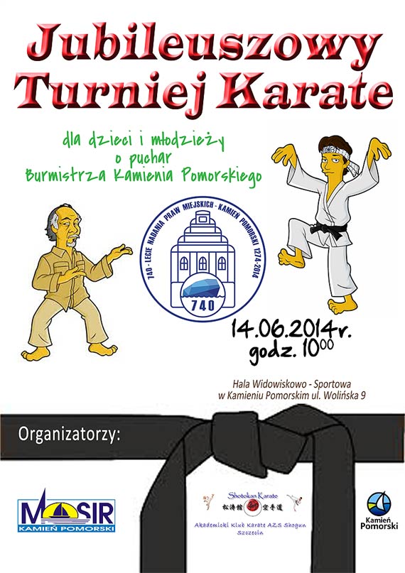 Ju w najblisz sobot przyjd na turniej karate w kamieniu Pomorskim