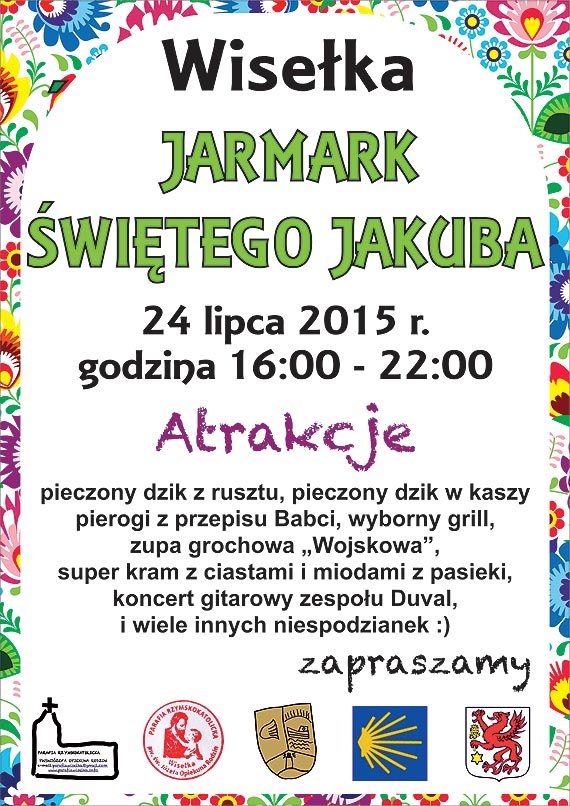 Parafia Rzymskokatolicka PW.w.Jzefa Opiekuna Rodzin zaprasza na Jarmark witego Jakuba