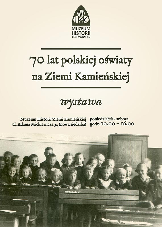 70 lat polskiej owiaty na Ziemi Kamieskiej