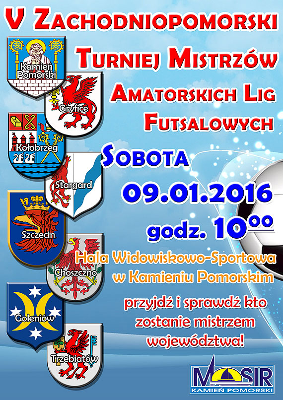 Turniej Mistrzw Amatorskich Lig Futsalowych w Kamieniu. Sprawd kto zostanie zwycizc! 