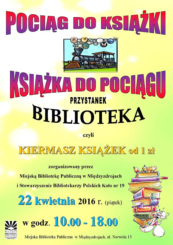 Pocig do ksiki - ksika do pocigu. Przystanek biblioteka