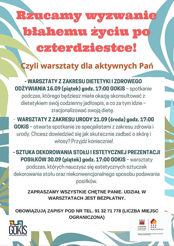 Rzucamy wyzwanie bahemu yciu po czterdziestce. Czyli warsztaty dla aktywnych Pa w GOKiS w Golczewie!