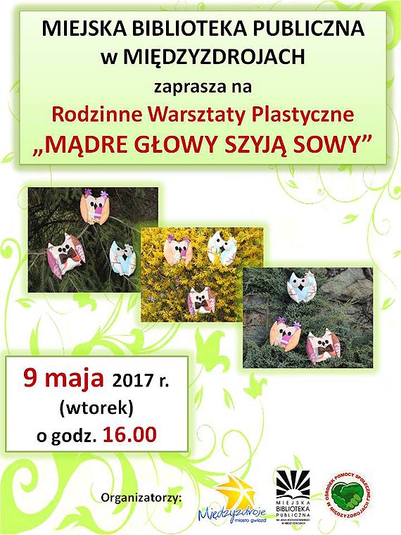 „Mdre gowy szyj sowy” 