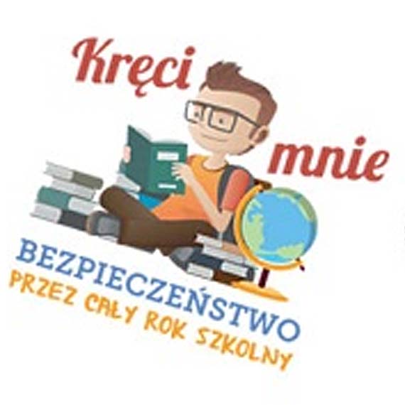 "Krci mnie bezpieczestwo"- przez cay rok szkolny