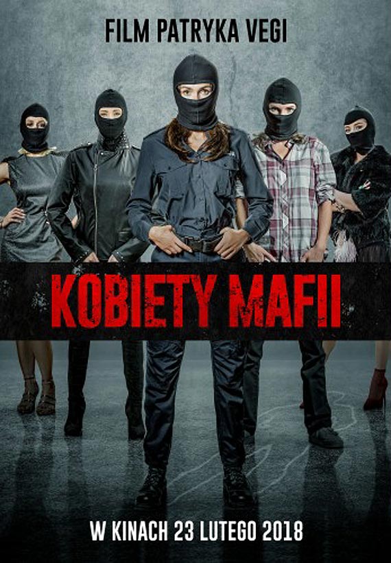 Kobiety mafii premierowo w kinie Eva od pitku