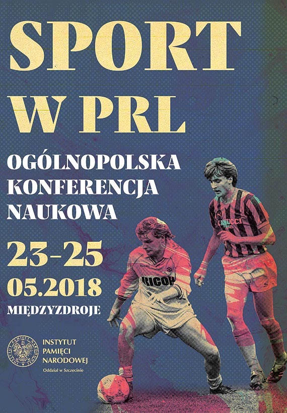 IPN - konferencja sport w PRL