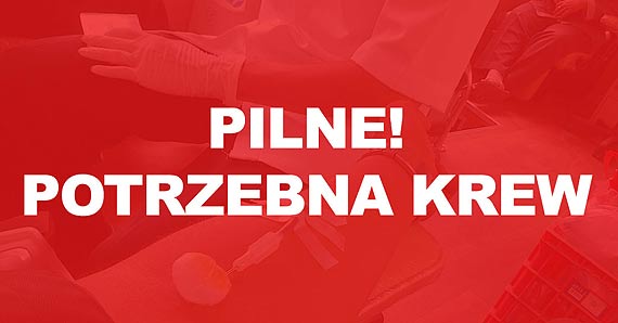 Potrzebna krew!