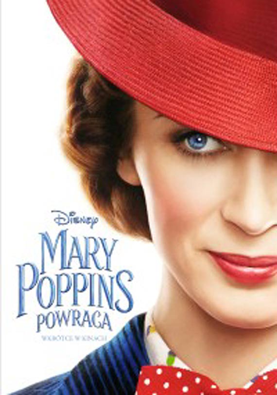 Mery Poppins powraca, Sekretny wiat kotw oraz Teraz albo nigdy w kinie Eva