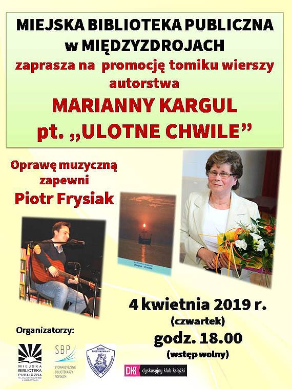 „Ulotne chwile” – wiecz�r autorski Marianny Kargul