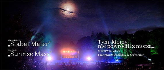 „TYM, KTRZY NIE POWRCILI Z MORZA...” - Koncert na Cmentarzu Centralnym w Szczecinie