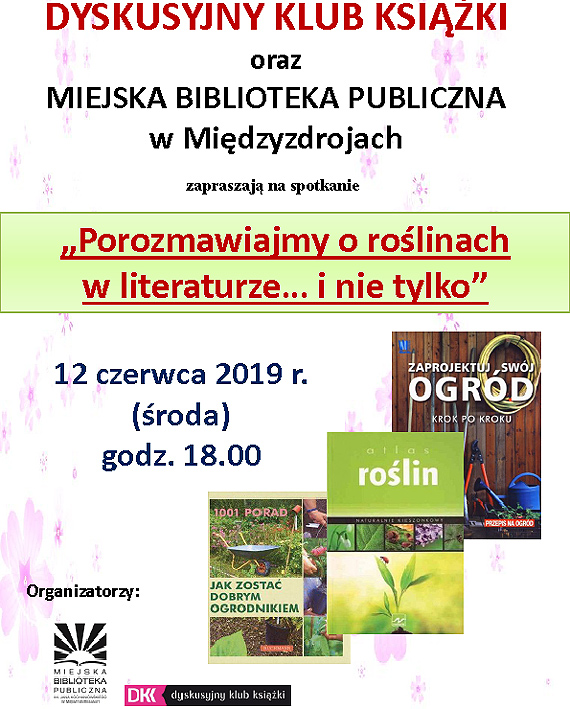 „Porozmawiajmy o ro�linach w literaturze i nie tylko”