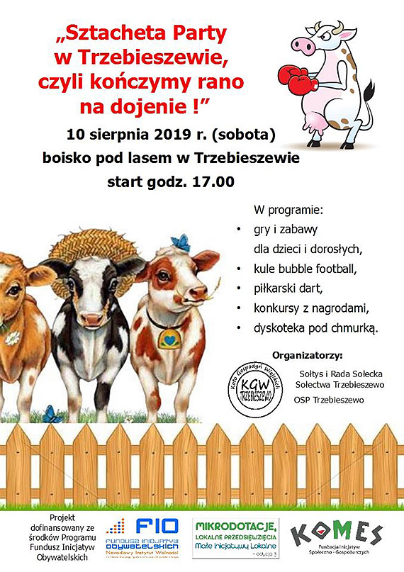 Sztacheta party w Trzebieszewie, czyli koczymy rano  na dojenie!