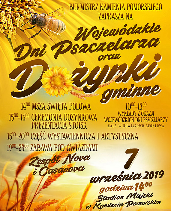 Wojewdzkie Dni Pszczelarza oraz Doynki Gminne - 7 wrzenia godz.14:00, Stadion Miejski w Kamieniu Pomorskim