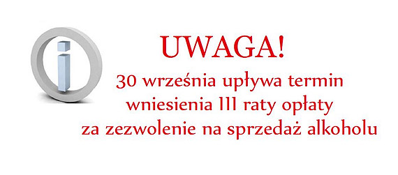 Alkohol – III rata opaty rocznej za korzystanie z zezwole