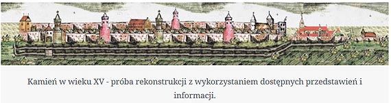 „Okiem pana Marcina” �redniowieczne fortyfikacje miejskie Kamienia