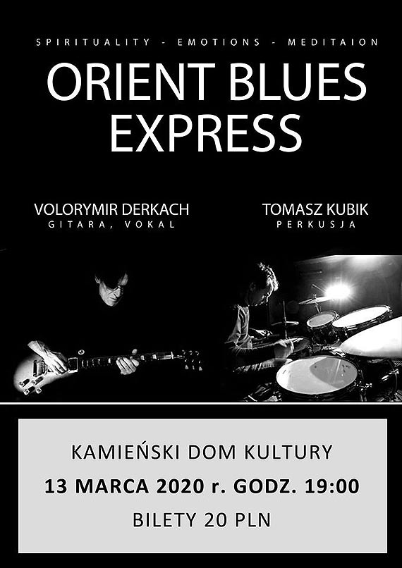 Fanw muzycznych podry gorco zapraszamy na koncert zespou Orient Blues Expres!!!