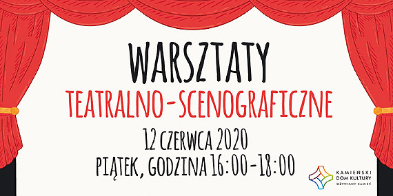 Bezpatne warsztaty teatralno – scenograficzne