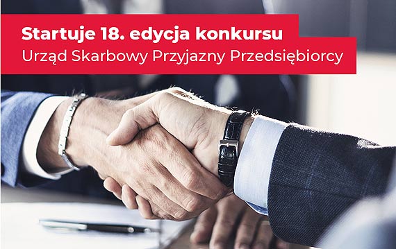 Osiemnasta edycja konkursu Urzd Skarbowy Przyjazny Przedsibiorcy