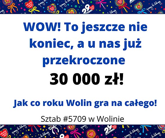 30 tys. zotych uzbierano w Wolinie a kwota wci ronie!