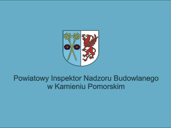 Komunikat Powiatowego Inspektora Nadzoru Budowlanego w Kamieniu Pomorskim do wacicieli i zarzdcw obiektw budowlanych