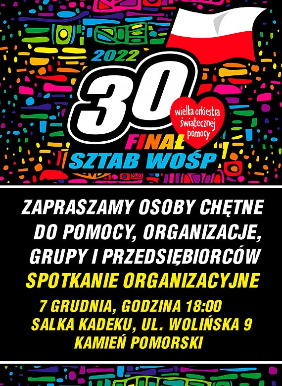 Kamieski Sztab WOP o numerze: #5817 zaprasza osoby chtne do zaangaowania si we wsptworzenie 30. Finau WOP w Kamieniu Pomorskim