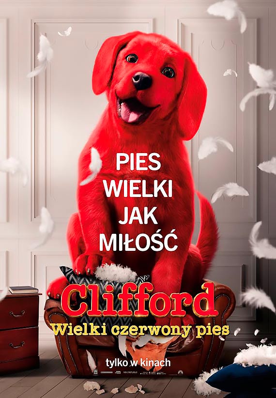 Nowoci w kinie Eva: Clifford. Wielki czerwony pies, Powrt do tamtych dni oraz Mikoaj w kadym z nas 2