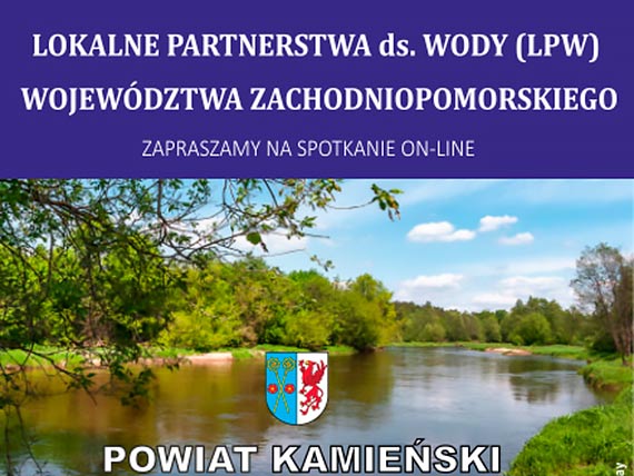 Zapraszamy serdecznie na spotkanie powiatowe w ramach realizacji projektu MRiRW pn. „Tworzenie Lokalnych Partnerstw ds. Wody (LPW)”