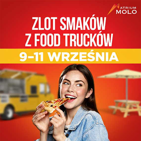 Zlot Smaków z Food Trucków w Atrium Molo