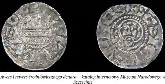  	XII wieczny denar w zbiorach Muzeum Narodowego w Szczecinie