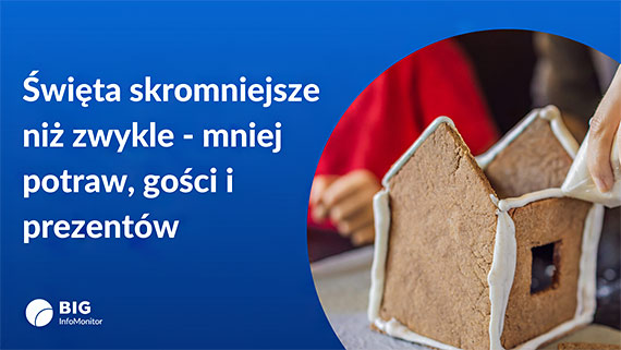 BIG InfoMonitor: Dla prawie poowy Polakw tegoroczne wita bd skromniejsze ni zwykle. Szczeglnie dla seniorw