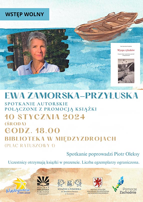 „Wyspa rybakw. Gracjan Jordan i zapomniana opowie o Midzyzdrojach” – spotkanie autorskie z Ew Zamorsk-Przyusk w midzyzdrojskiej bibliotece