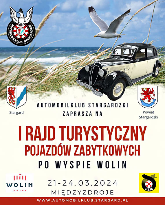 I Rajd Turystyczny Pojazdw Zabytkowych „Po wyspie Wolin” – Zaproszenie na niezwyk podr z Automobilklubem Stargard