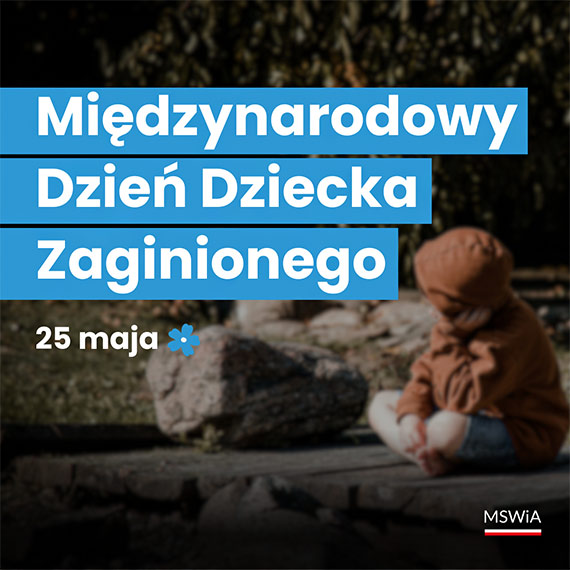 Midzynarodowy Dzie Dziecka Zaginionego