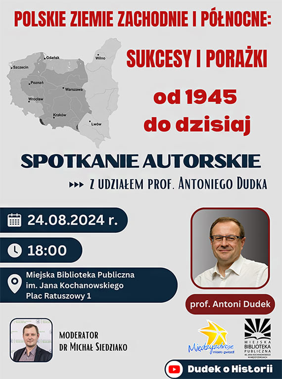 Polskie Ziemie Zachodnie i Pnocne: sukcesy i poraki  – spotkanie z prof. Antonim Dudkiem 