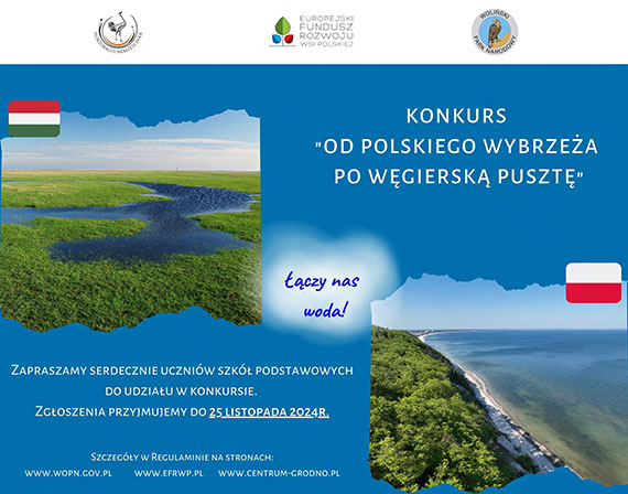 VII edycja konkursu „Od polskiego wybrzea Batyku po wgiersk puszt”