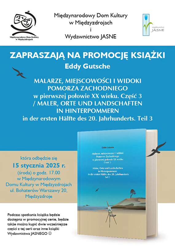 Promocja ksiki Eddy Gutsche „MALARZE, MIEJSCOWOCI I WIDOKI POMORZA ZACHODNIEGO w pierwszej poowie XX wieku. Cz 3”