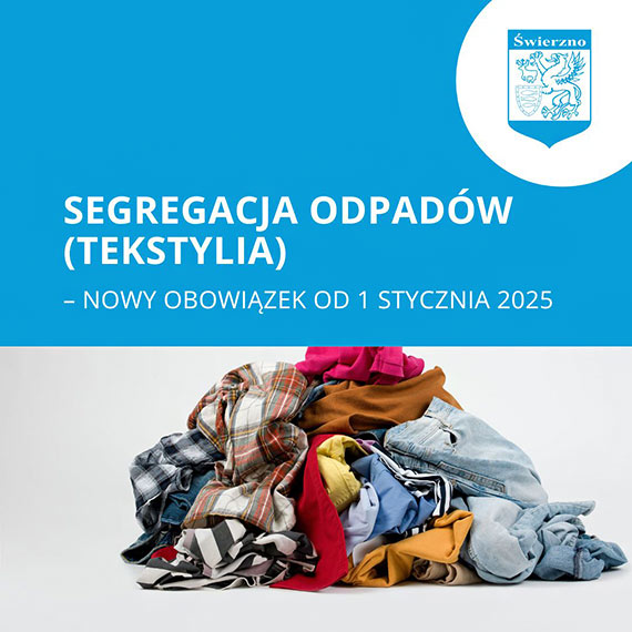 Segregacja odpadw (tekstylia) – nowy obowizek od 1 stycznia 2025