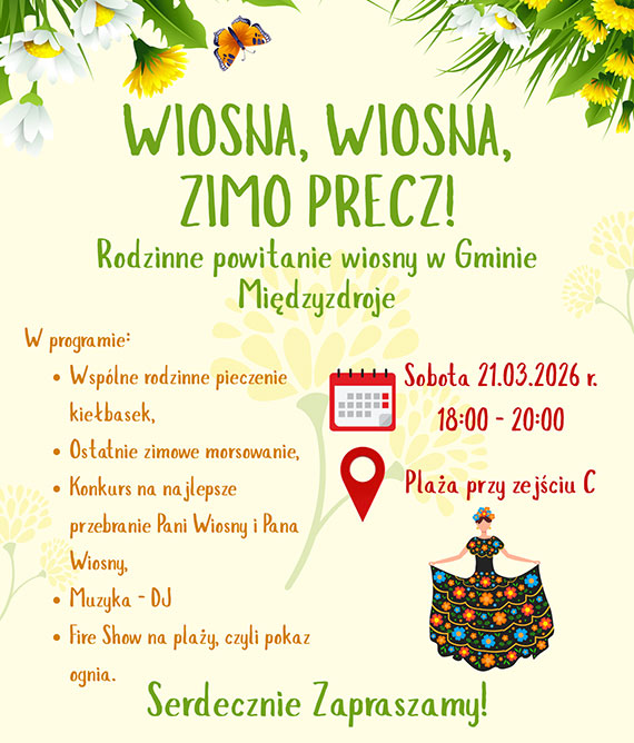 Wiosna, wiosna, zimo precz!  Wyj�tkowe powitanie wiosny w Mi�dzyzdrojach