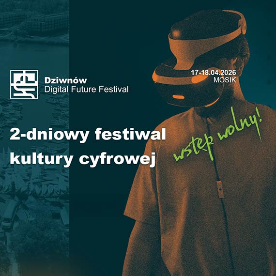 Nadchodzi Dziwnów Digital Future Festival - dwudniowe święto gamingu i kultury cyfrowej
