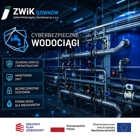 ZWiK Dziwn�w z dofinansowaniem w programie „Cyberbezpieczne Wodoci�gi”
