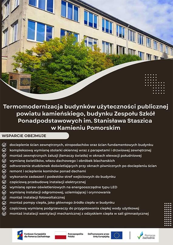 Kompleksowa modernizacja Zespo�u Szk� Ponadpodstawowych im. Stanis�awa Staszica w Kamieniu Pomorskim z unijnym wsparciem