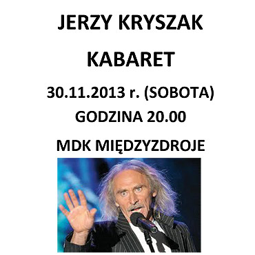 Wystp Jerzego Kryszaka w Midzyzdrojach